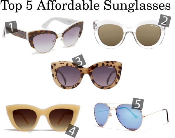 Top 5 Affordable Sunglasses