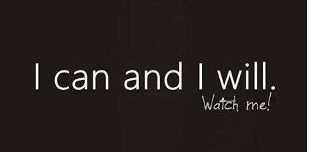 i can and i will