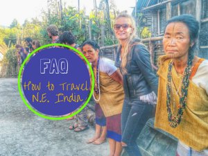 How to Backpack NorthEast India (FAQ, Answered.)